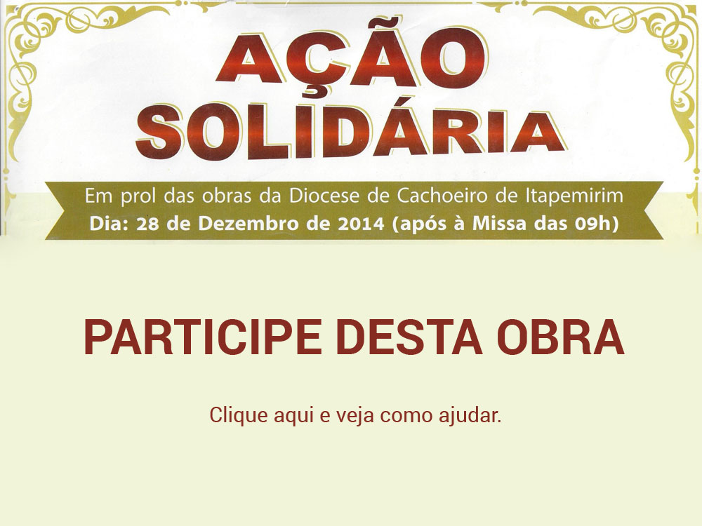 Ação Solidária em Prol das Obras da Diocese de Cachoeiro de Itapemirim - 2 de abril de 2015.