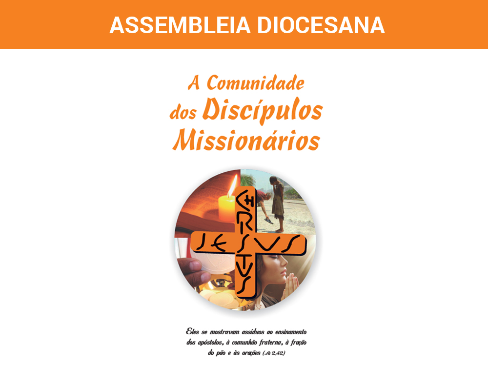 Veja aqui todas as informações sobre a Assembleia Diocesana, realizada em 2014.