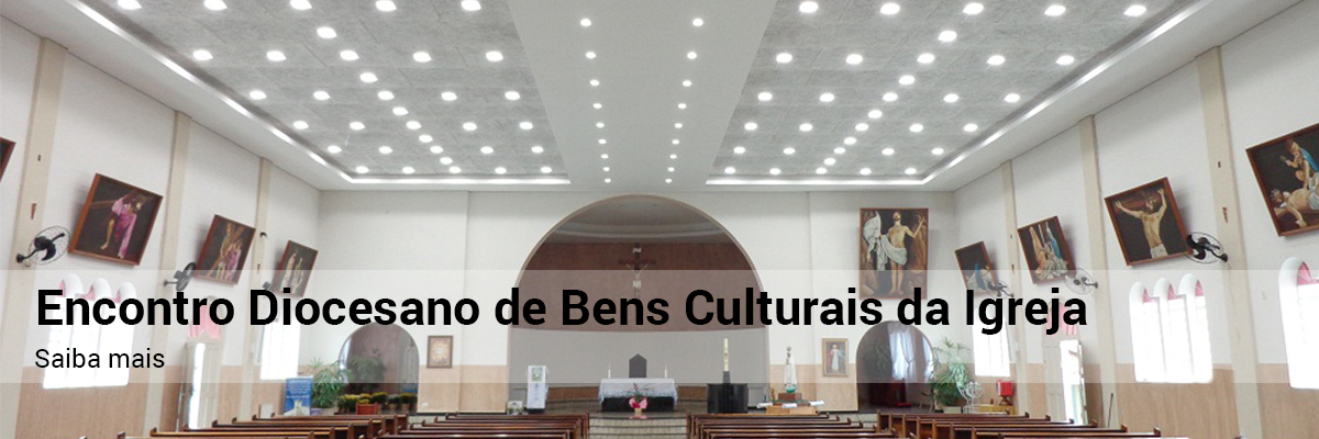 Encontro Diocesano de Bens Culturais da Igreja