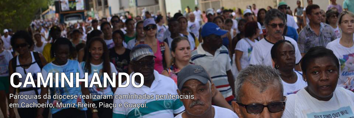 Paróquias da diocese realizaram caminhadas penitenciais em Cachoeiro, Muniz Freire, Piaçu e Guaçuí.