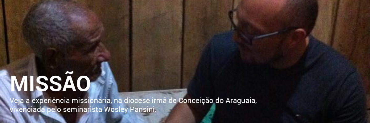 Experiência Missionária em Conceição do Araguaia.