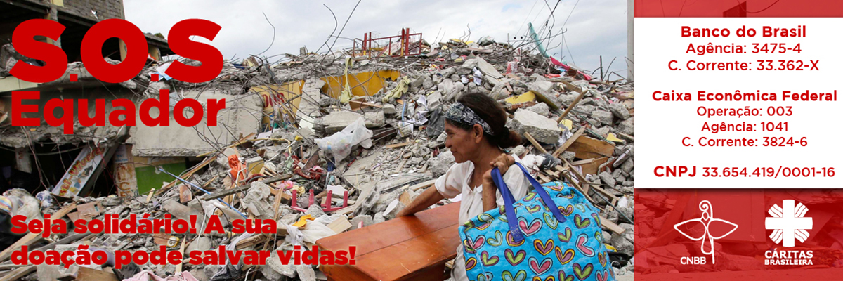 CNBB e Cáritas lançam campanha SOS Equador