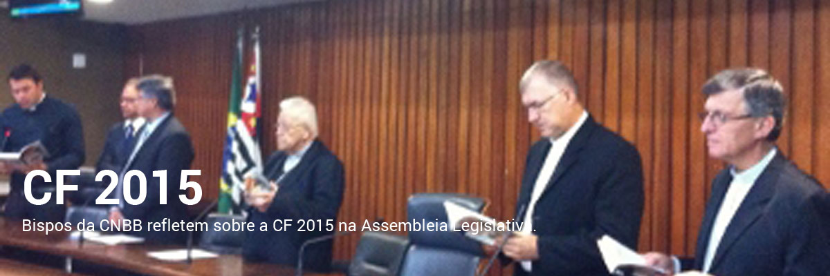 Bispos da CNBB refletem sobre a CF 2015 na Assembleia Legislativa.