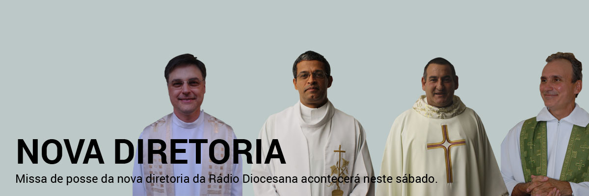Missa de posse da nova diretoria da Radio Diocesana acontecerá neste sábado.